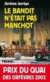 Couverture Le bandit n'était pas manchot Editions Fayard (Policiers) 2002