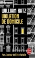 Couverture Violation de domicile Editions Le Livre de Poche 2013