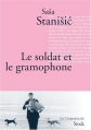 Couverture Le soldat et le gramophone Editions Stock 2008