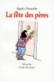 Couverture La fête des pères Editions L'École des loisirs (Mouche) 1994