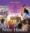Couverture Notre Histoire - de 1914 à la chute du mur de Berlin Editions Fleurus 1995
