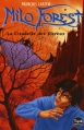 Couverture Milo Forest, tome 1 : La citadelle des Vitreux Editions Magnard (Tipik littérature) 2005
