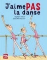 Couverture J'aime PAS la danse Editions Talents Hauts 2015