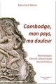 Couverture Cambodge, mon pays, ma douleur Editions Artisans Voyageurs 2013