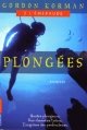 Couverture Plongées / Sous la mer, tome 3 : L'émeraude / Le péril Editions Pocket (Jeunesse) 2005