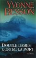 Couverture Double Dames contre la Mort Editions France Loisirs (Suspense) 2003