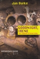 Couverture Irene Kelly, tome 01 : Goodnight, Irene Editions Lignes Noires 2000