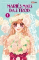 Couverture Mariés mais pas trop, tome 01 Editions Panini (Manga - Shôjo) 2015