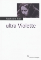 Couverture Ultra Violette Editions du Rouergue 2015