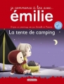 Couverture Je commence à lire avec Émilie, tome  05 : La tente de camping Editions Casterman (Je commence à lire) 2014