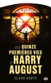 Couverture Les Quinze Premières Vies d'Harry August Editions Milady 2015