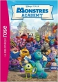 Couverture Monstres Academy (Adaptation du film Disney - Tous formats) Editions Hachette (Bibliothèque Rose) 2013