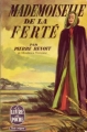 Couverture Mademoiselle de la Ferté Editions Le Livre de Poche 1958