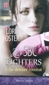 Couverture Les SBC Fighters, tome 3 : Le Dernier Combat Editions J'ai Lu 2010