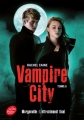Couverture Vampire City, tome 06 : Fin de partie Editions Le Livre de Poche (Jeunesse) 2015