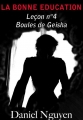Couverture La bonne éducation, tome 04 : Boules de Geisha Editions Autoédité 2014