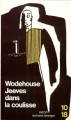 Couverture Jeeves dans la coulisse Editions 10/18 (Domaine étranger) 1986