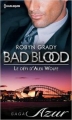 Couverture Bad blood, tome 4 : Le Défi d'Alex Wolfe (The Fearless Maverick) Editions Harlequin (Azur) 2012
