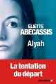 Couverture Alyah Editions Albin Michel 2015