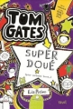Couverture Tom Gates, tome 05 : Super doué (pour certains trucs) Editions Seuil 2015