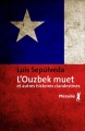 Couverture L'Ouzbek muet et autres histoires clandestines Editions Métailié (Bibliothèque Hispano-Américaine) 2015