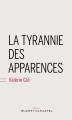 Couverture La tyrannie des apparences Editions Buchet / Chastel 2015