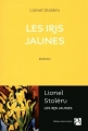 Couverture Les iris jaunes Editions Anne Carrière 2015
