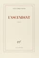 Couverture L'ascendant Editions Gallimard  (Blanche) 2015