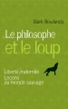 Couverture Le philosophe et le loup Editions France Loisirs 2011