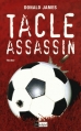 Couverture Tacle assassin Editions L'Archipel (Thriller) 2006