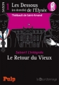 Couverture Les dessous (en dentelle) de l'Élysée, intégrale, tome 1 : Le retour du vieux Editions La Bourdonnaye 2015