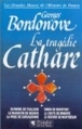 Couverture La tragédie Cathare Editions Pygmalion 1991