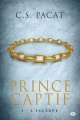 Couverture Prince Captif, tome 1 : L'esclave Editions Milady 2015