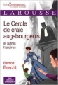 Couverture Le cercle de craie augsbourgeois et autres histoires Editions Larousse (Les Contemporains, classiques de demain) 2015