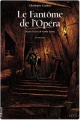 Couverture Le Fantôme de l'Opéra, tome 2 Editions Gallimard  (Fétiche) 2013