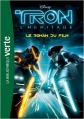 Couverture Tron l'héritage : Le roman du film Editions Hachette 2011