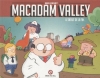 Couverture Macadam Valley, tome 1 : Le début de la fin Editions Même pas mal 2015