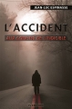 Couverture L'accident Editions IS 2014