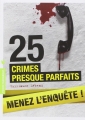 Couverture 25 crimes presque parfaits Editions Marabout 2014