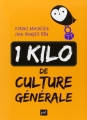 Couverture 1 kilo de culture générale Editions Presses universitaires de France (PUF) 2014