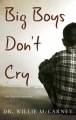 Couverture Big Boys don't cry Editions Troubador Publishing 2015