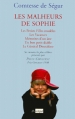 Couverture Les malheurs de Sophie, Les Petites Filles Modèles, Les Vacances, Mémoires d'un âne, Un bon petit Diable, Le Général Dourakine Editions L'Archipel 1999