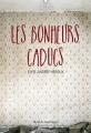Couverture Les bonheurs caducs Editions Québec Amérique 2015