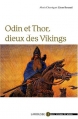 Couverture Odin et Thor, dieux des Vikings Editions Larousse (Dieux, mythes & héros) 2008