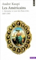 Couverture Les Américains, tome 1: Naissance et essor des États-Unis (1607-1945) Editions Points (Histoire) 1986
