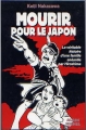 Couverture Mourir pour le Japon Editions Albin Michel 1990