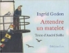 Couverture Attendre un matelot Editions Etre 2003