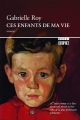 Couverture Ces enfants de ma vie Editions Boréal (Compact) 1993