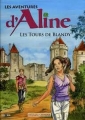 Couverture Les aventures d'Aline, tome 5 : Les tours de Blandy Editions I.D. 2007