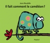 Couverture Il fait comment le caméléon ? Editions L'École des loisirs (Pastel) 2014